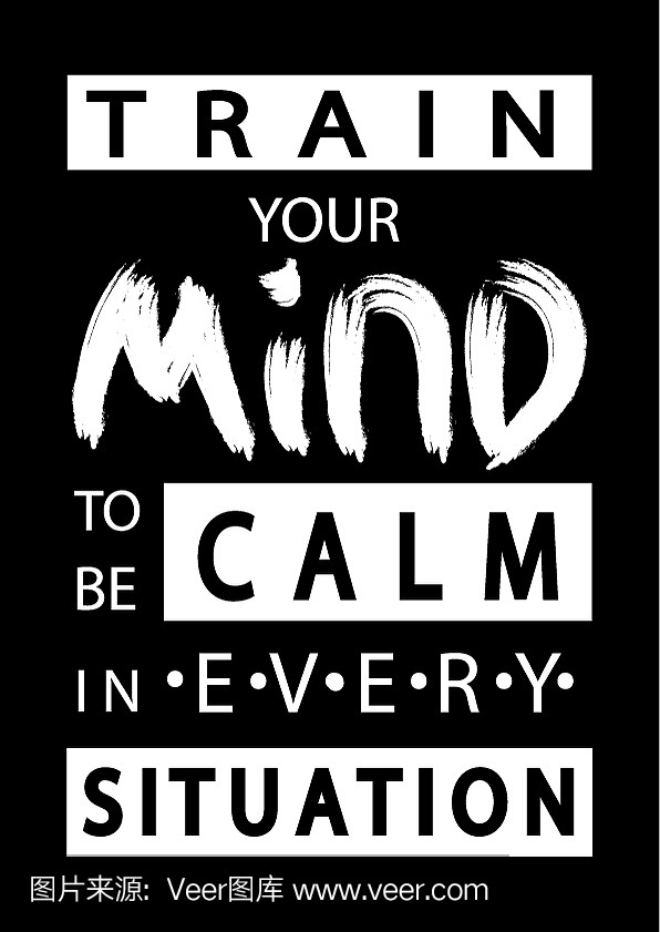 Train Your Mind To Be Calm In Every Situation.